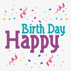 Transparent Happy Birthday Vector Png - Graphic Design, Png Download, Free Download