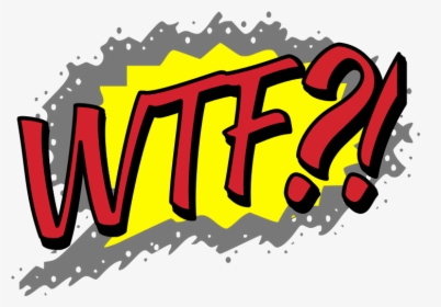Wtf Png - Wtf Png - Transparent Png Wtf Png, Png Download, Free Download