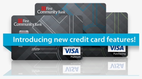 Three First Community Bank Visa Credit Cards - Introducing Bank Credit Cards, HD Png Download, Free Download