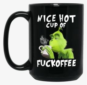 Nice Hot Cup Of Fuckoffee, HD Png Download, Free Download