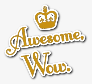 Awesome Wow Hamilton, HD Png Download, Free Download