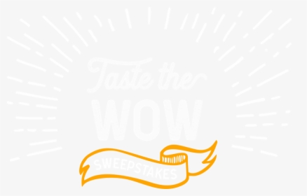 Taste The Wow - Calligraphy, HD Png Download, Free Download
