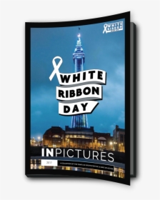 White Ribbon Day In Pictures, HD Png Download, Free Download