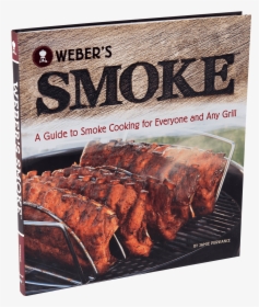 Weber"s Smoke View - Weber's Smoke, HD Png Download, Free Download