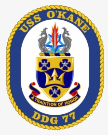 Uss O"kane Ddg-77 Crest - Uss Decatur Ddg 73 Crest, HD Png Download, Free Download