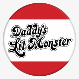 Transparent Daddy"s Lil Monster Png - Daddy's Lil Monster Popsocket, Png Download, Free Download