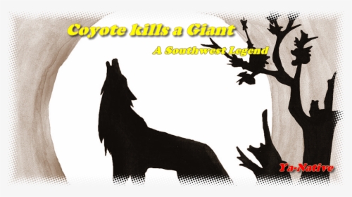 A Dene Legend - Coyote Kills A Giant Navajo, HD Png Download, Free Download