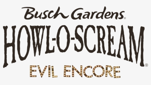 Busch Gardens Howl O Scream Logo, HD Png Download, Free Download