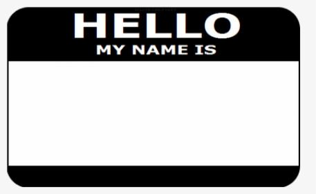 My Is Clip Art - Hello My Name Is Black, HD Png Download, Free Download