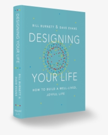 Designing Your Life Book Cover, HD Png Download, Free Download
