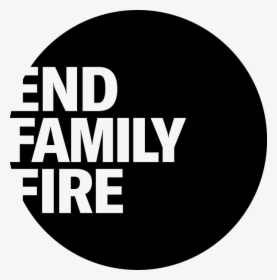 End Family Fire, HD Png Download, Free Download