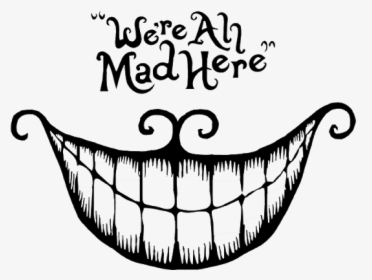 Cheshire Cat T-shirt Wall Decal Sticker - We Were All Mad Here, HD Png Download, Free Download