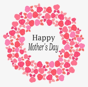 Mothers Day Transparent Background - Transparent Background Mothers Day Png, Png Download, Free Download