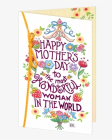 Most Wonderful Woman Mother"s Day Card - Happy Mothers Day To The Most Wonderful Mom, HD Png Download, Free Download