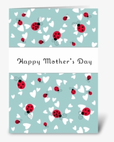 Happy Mother"s Day Ladybugs Greeting Card - Happy Mothers Day Ladybug, HD Png Download, Free Download