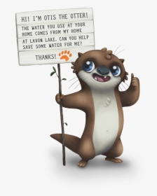Hi I’m Otis The Otter My Den Is Near Lavon Lake, Where - Otis The Otter, HD Png Download, Free Download