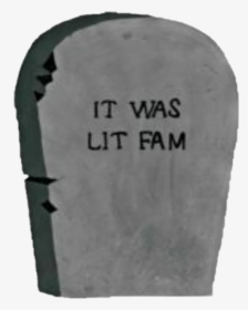 Gravestone Lit Fam Report - Tombstone Transparent, HD Png Download, Free Download