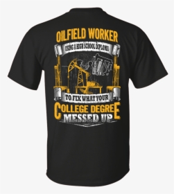 Oilfield Using High School Diploma - January Born T Shirt, HD Png Download, Free Download