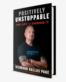 Positively Unstoppable The Art Of Owning, HD Png Download, Free Download