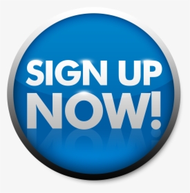 Sign Up Now Button , Png Download - Sign Up Now Button, Transparent Png, Free Download