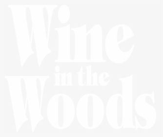 Wine In The Woods, HD Png Download, Free Download