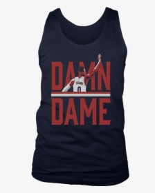 Damn Dame Shirt Damian Lillard, HD Png Download, Free Download