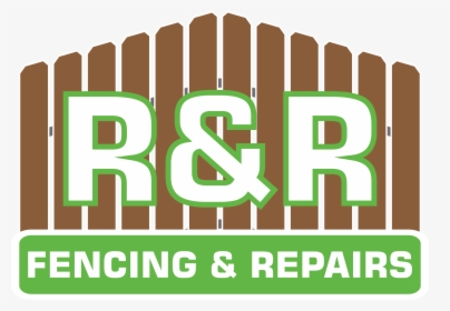 R&r Fencing & Repairs, HD Png Download, Free Download