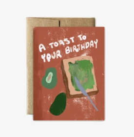 Toast Birthday, HD Png Download, Free Download