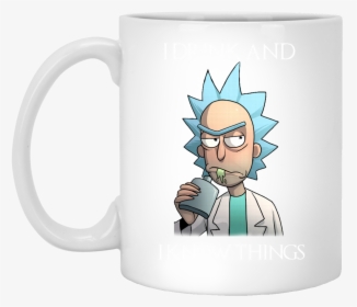 Image 276px Rick And Morty I Drink And I Know Things, HD Png Download, Free Download
