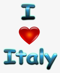 I Love Italy Png, Transparent Png, Free Download