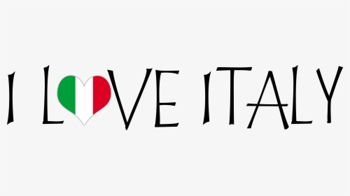 I Love Italy, HD Png Download, Free Download