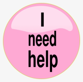 I Need Help Pink Button Svg Clip Arts - Help Me Clip Art, HD Png Download, Free Download