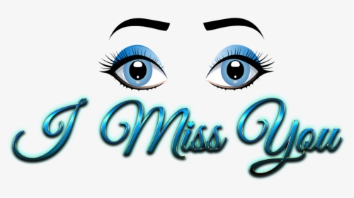 I Miss You Png Hd Photos - Miss You Images Hd, Transparent Png, Free Download
