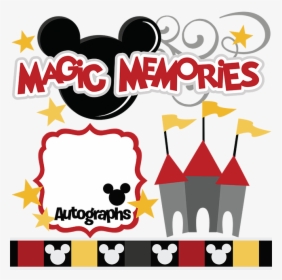 Magic Memories Svg Cut - Miss Kate Cuttables Disney, HD Png Download, Free Download