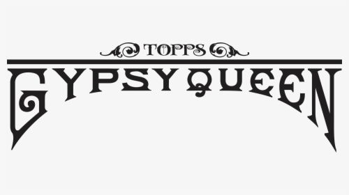 Topps Gypsy Queen Logo, HD Png Download, Free Download