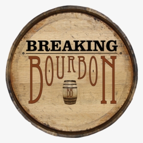 Breaking Bourbon Logo, HD Png Download, Free Download