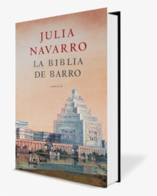 Julia Navarro La Biblia De Barro, HD Png Download, Free Download
