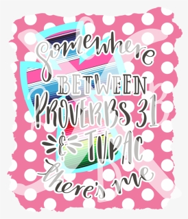 Proverbsandtupac, HD Png Download, Free Download