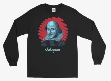 William Shakespeare Classic Books Tshirt - Gildan Black Long Sleeve Shirt, HD Png Download, Free Download