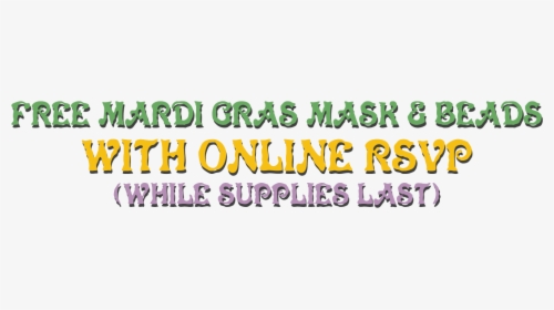 Free Mardi Gras Mask With Online Rsvp While Supplies, HD Png Download, Free Download