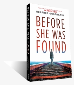 Before She Was Found Heather Gudenkauf, HD Png Download, Free Download