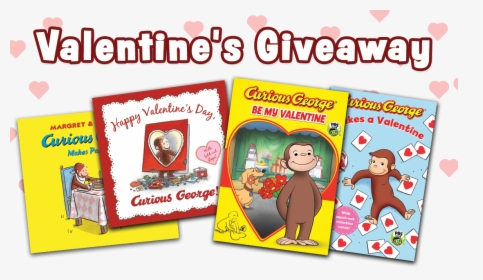 Curious George Valentine Giveaway - Curious George, HD Png Download, Free Download