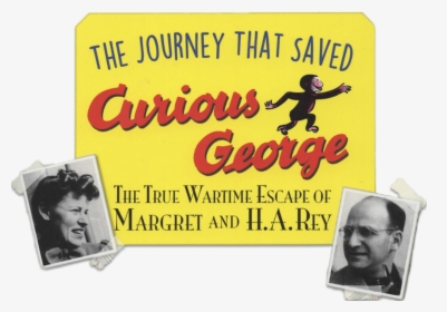 Journey That Saved Curious George, HD Png Download, Free Download