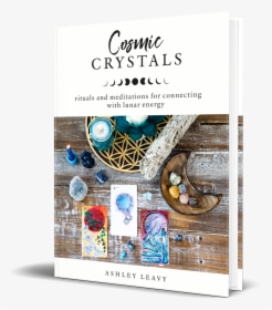 Cosmic Crystals Ashley Leavy, HD Png Download, Free Download