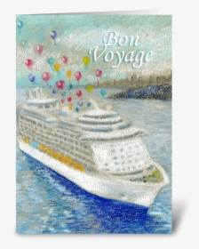 Bon Voyage Cruise Ship With Balloons Greeting Card - Birthday Wishes On A Cruise, HD Png Download, Free Download