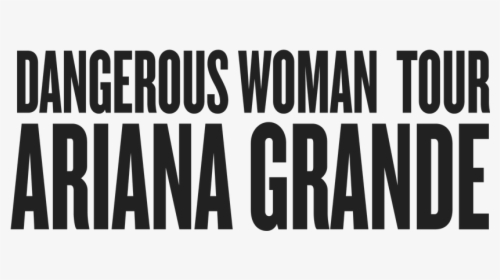 Ariana Grande Dangerous Woman Tour Logo Png, Transparent Png, Free Download