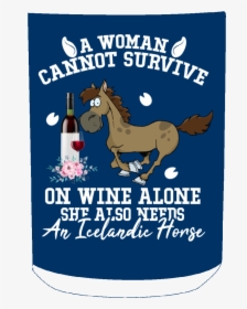 She Needs An Icelandic Funny Horse Mug"  Class= - Stallion, HD Png Download, Free Download