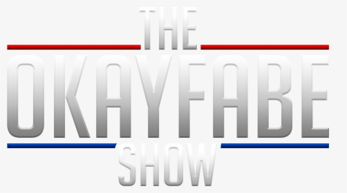 The Okayfabe Show Episode - Graphic Design, HD Png Download, Free Download