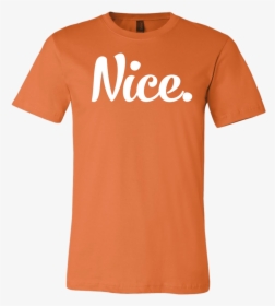 Signature Orange & White Nice Posture Shirt - Houston Astros Orange Shirt, HD Png Download, Free Download