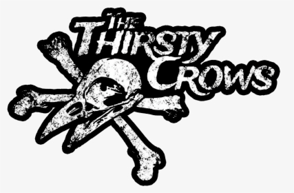 The Thirsty Crows - Thirsty Crows, HD Png Download, Free Download